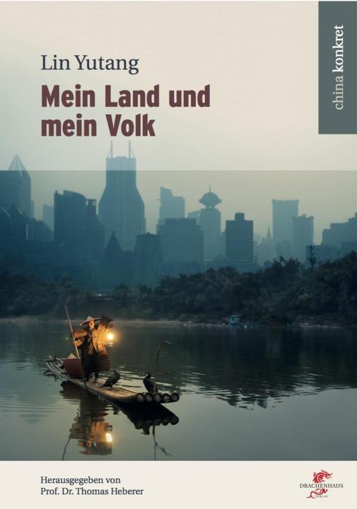 Produktbild Mein Land und mein Volk (Deutsch, Heberer, Thomas Lin Yutang, 2016)