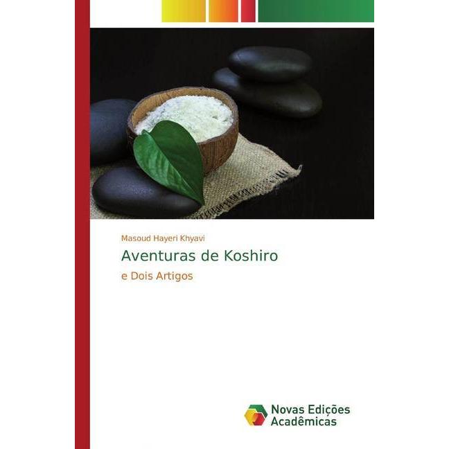 Aventuras de Koshiro, Ratgeber von Masoud Hayeri Khyavi