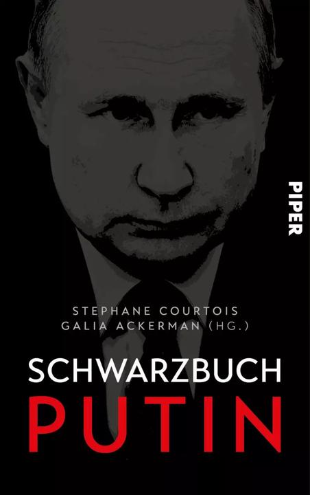 Actual product image Schwarzbuch Putin (German, Barbara Sauser, Galia Ackerman, Jens Hagestedt, Jörn Pinnow, Nadine Püschel, Stéphane Courtois, Thomas Stauder, Ursula Held, 2023)