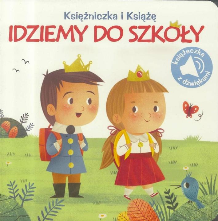 Produktbild Yoyo Prinzessin und Prinz. Wir gehen zur Schule (Praca Zbiorowa, 2018)