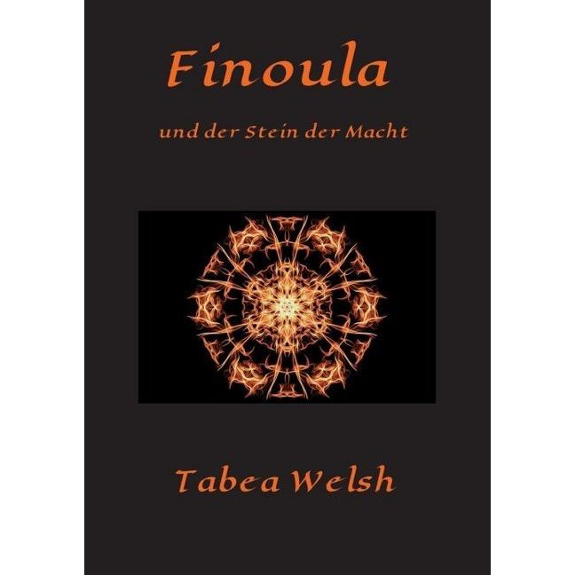 Finoula und der Stein der Macht, Belletristik von Tabea Welsh