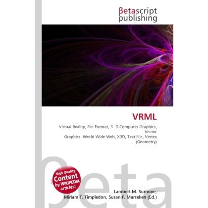 Thumbnail - Vrml, Fachbücher von Lambert M. Surhone, Miriam T. Timpledon, Susan F. Marseken