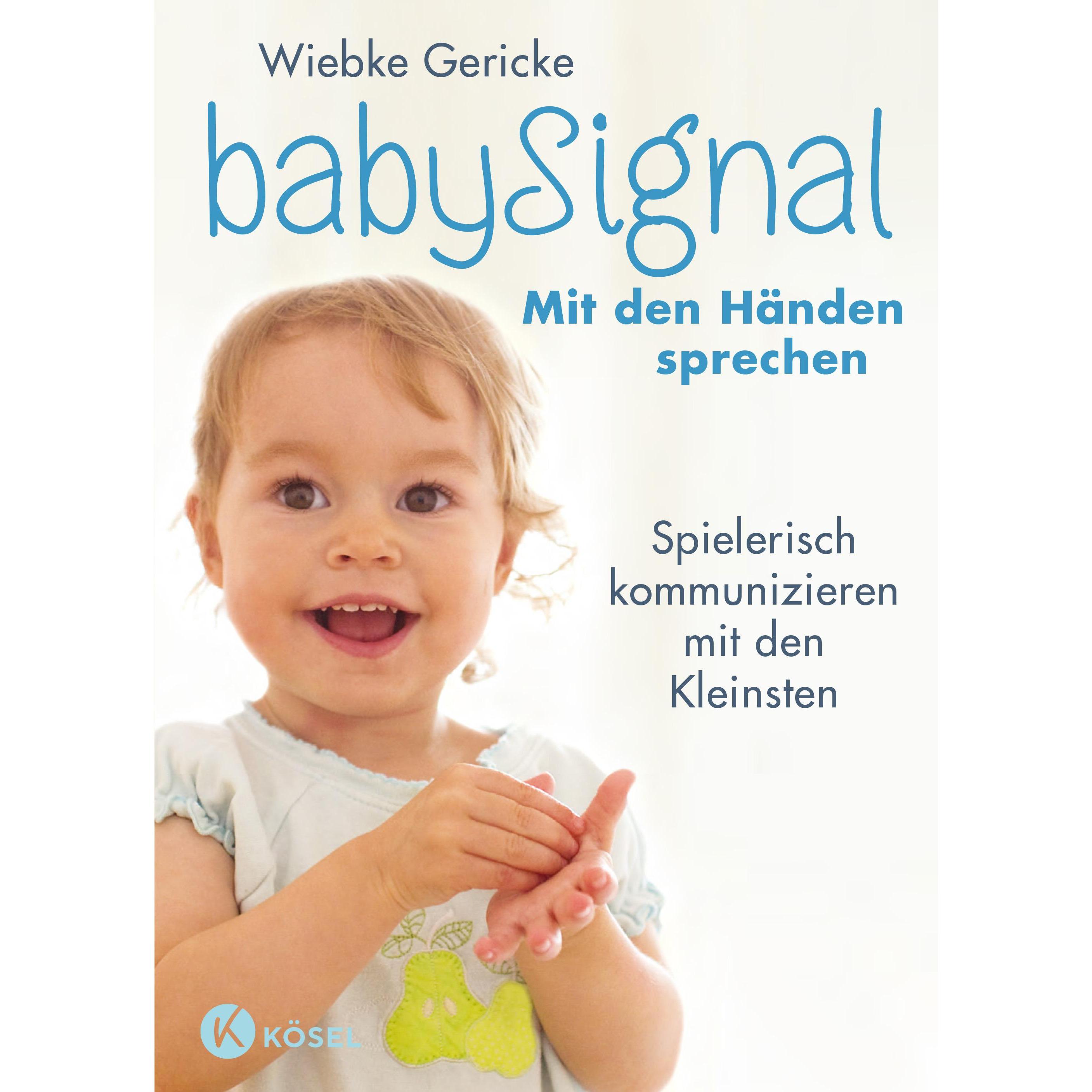 babySignal – Mit den Händen sprechen, Ratgeber von Wiebke Gericke