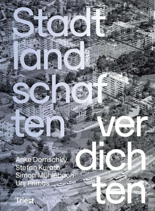 Produktbild Stadtlandschaften verdichten (Deutsch, 2018)