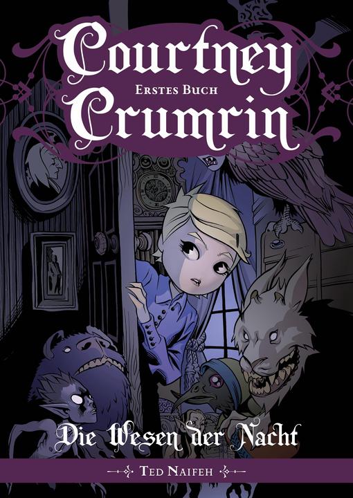 Produktbild Courtney Crumrin 1 (Deutsch, Jano Rohleder, Stefan Pannor, Ted Naifeh, 2018)