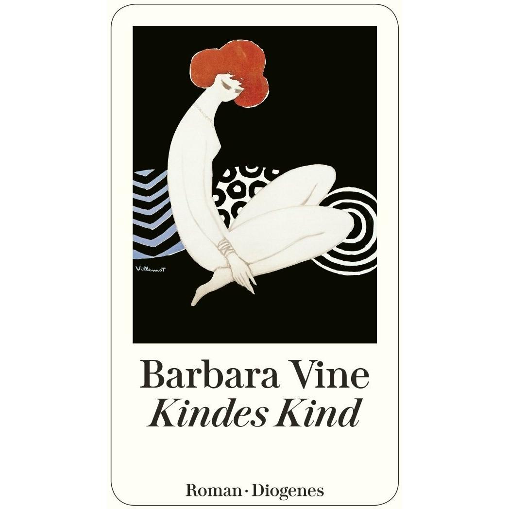 Kindes Kind, Belletristik von Barbara Vine