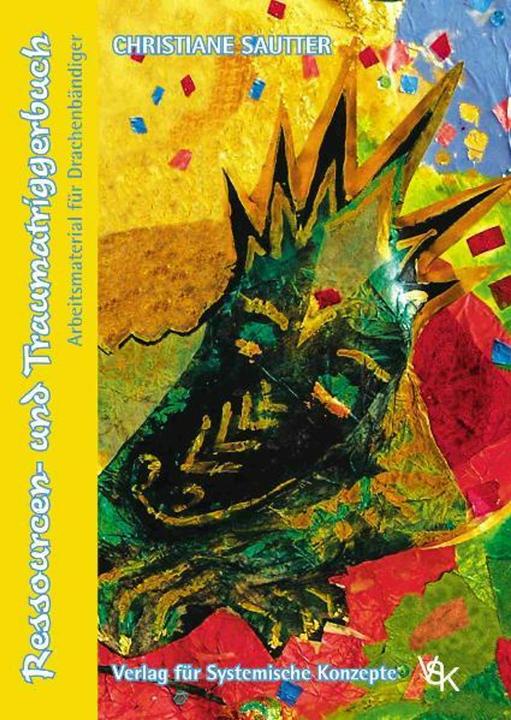 Produktbild Ressourcen- und Traumatriggerbuch (Deutsch, Alexander Sautter, Christiane Sautter, Lina Bräu, 2010)
