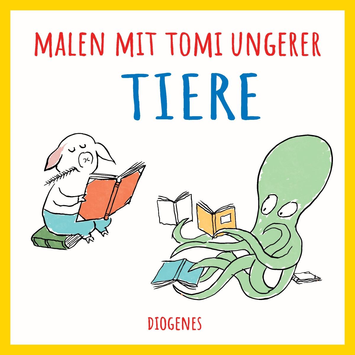 Malen mit Tomi Ungerer. Tiere, Kinderbücher von Tomi Ungerer
