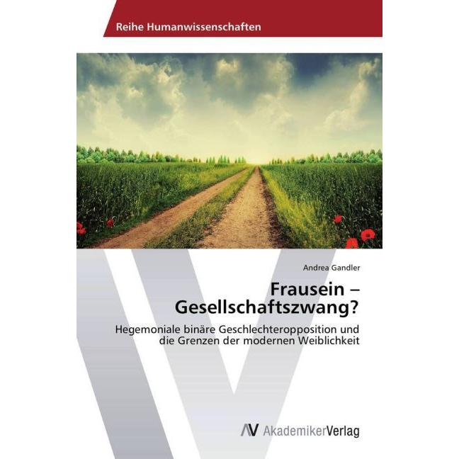 Frausein Gesellschaftszwang?, Fachbücher