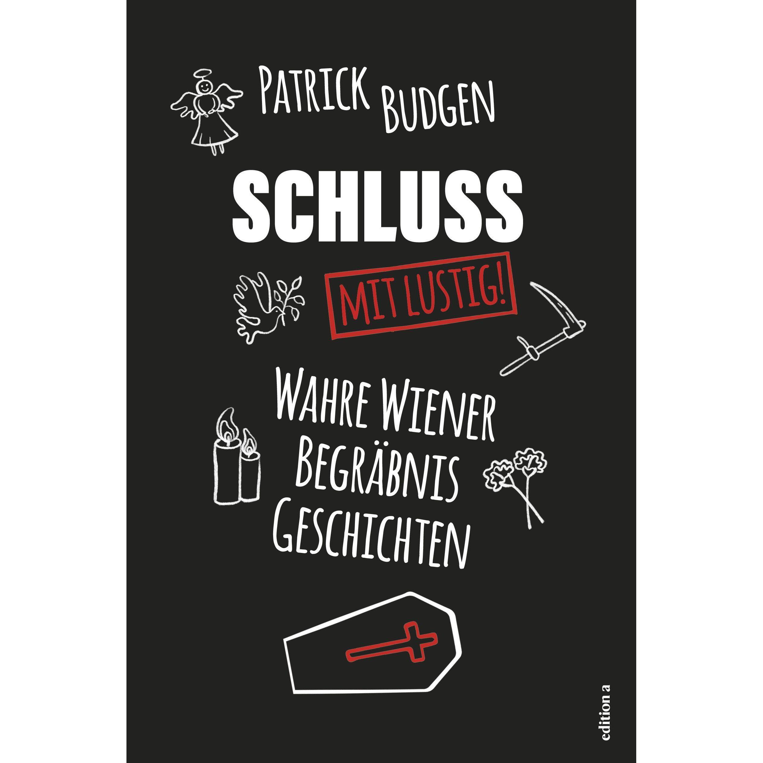 Schluss - mit lustig!, Belletristik von Patrick Budgen