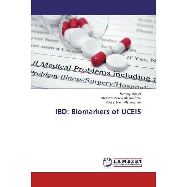 IBD: Biomarkers of UCEIS, Fachbücher von Romany Thabet, Abdullah Zidane Alshammari, Yousef Nasif Alshammari