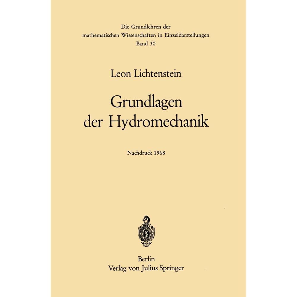 Grundlagen der Hydromechanik, Fachbücher von Leon Lichtenstein