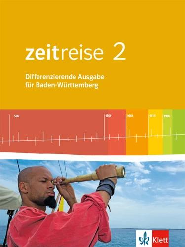 Produktbild Zeitreise 2. Differenzierende Ausgabe für Baden-Württemberg. Schülerbuch (Deutsch, Christoffer, Klausua, Maria/Leinen, Sven/Heiter, 2017)