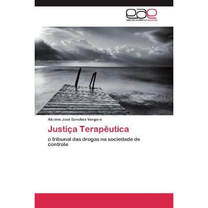 Justiça Terapêutica, Sachbücher
