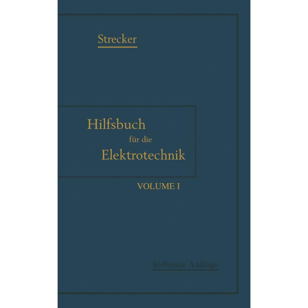 Hilfsbuch für die Elektrotechnik, 2 Tle., Fachbücher von Karl Strecker, Karl Grawinkel