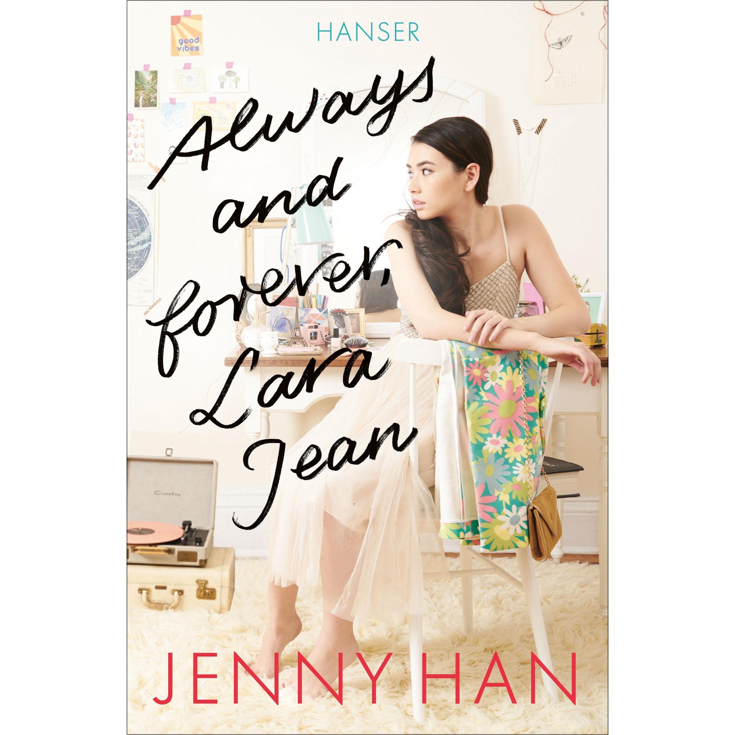 Thumbnail - Always and forever, Lara Jean, Kinderbücher von Jenny Han