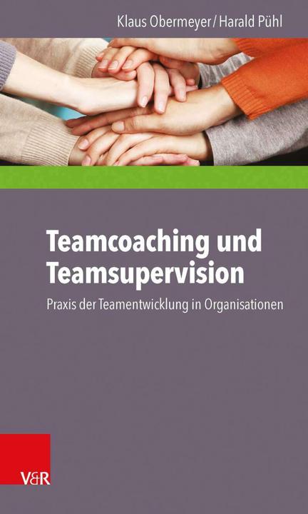 Produktbild Teamcoaching und Teamsupervision (Deutsch, Harald Pühl, Klaus Obermeyer, 2015)