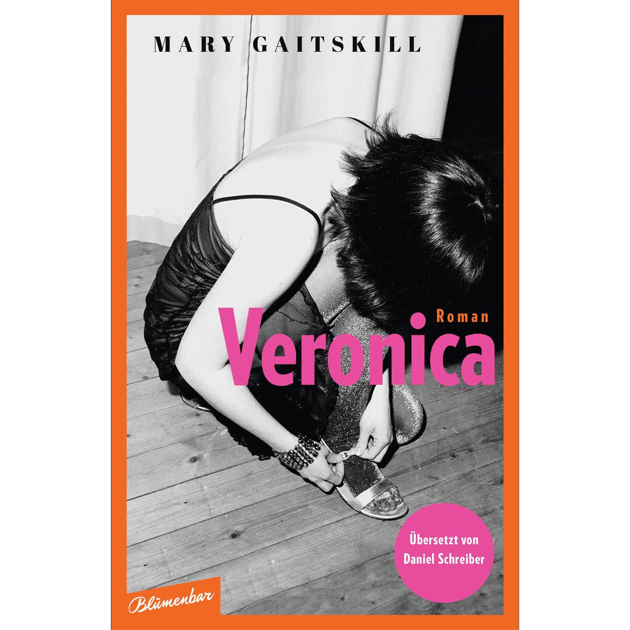 Veronica, Belletristik von Mary Gaitskill
