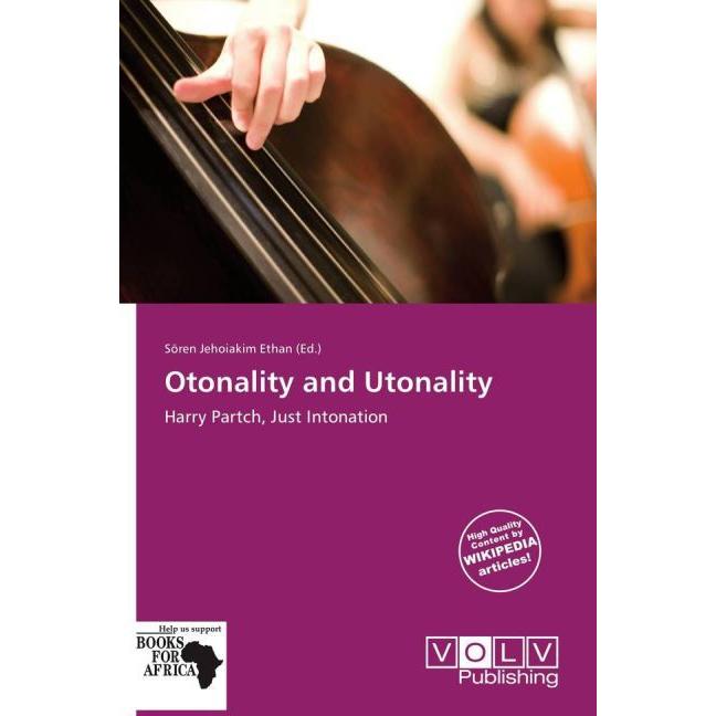 Otonality and Utonality, Fachbücher von Sören J. Ethan