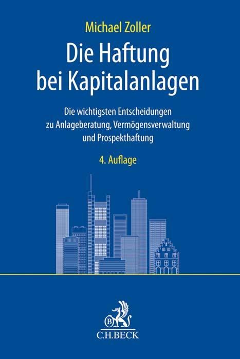 Produktbild BECK Die Haftung bei Kapitalanlagen (Deutsch, Michael, Zoller, 2019)