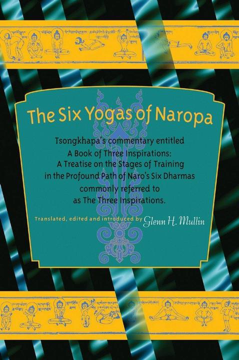 Produktbild The Six Yogas of Naropa (Englisch, Tsong-Kha-Pa, 2005)