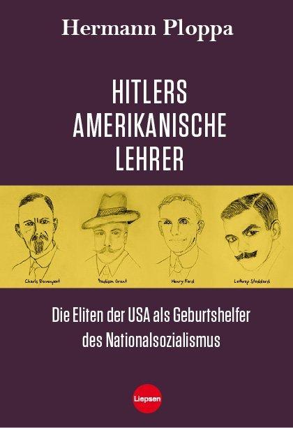Produktbild Hitlers amerikanische Lehrer (Deutsch, Hermann Ploppa, 2016)