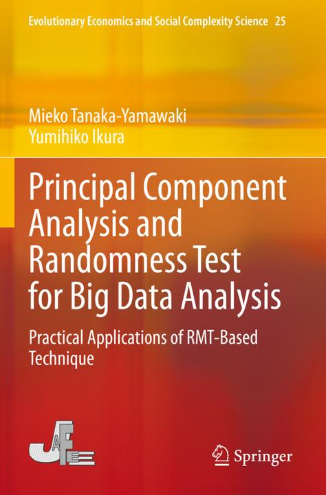 Immagine prodotto Principal Component Analysis and Randomness Test for Big Data Analysis (Olandese, Mieko Tanaka-Yamawaki, Yumihiko Ikura, 2024)
