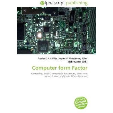Computer form Factor, Fachbücher von Agnes F. Vandome, Frederic P. Miller, John McBrewster