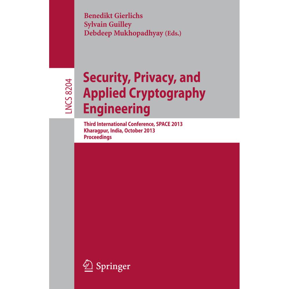 Security, Privacy, and Applied Cryptography Engineering, Fachbücher von Debdeep Mukhopadhyay, Benedikt Gierlichs, Sylvai...