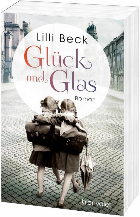 Produktbild Glück und Glas (Deutsch, Lilli Beck, 2017)