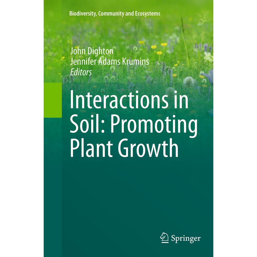 Interactions in Soil: Promoting Plant Growth, Fachbücher von Jennifer Adams Krumins, John Dighton