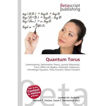 Quantum Torus, Fachbücher von Lambert M. Surhone, Miriam T. Timpledon, Susan F. Marseken