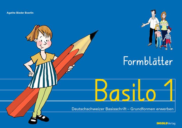 Produktbild Basilo 1. Formblätter (Deutsch, Agathe Bieder Boerlin, Corinne Bromundt, 2024)