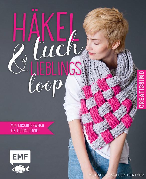 Produktbild Häkeltuch und Lieblingsloop (Deutsch, Michaela Lingfeld-Hertner, 2016)