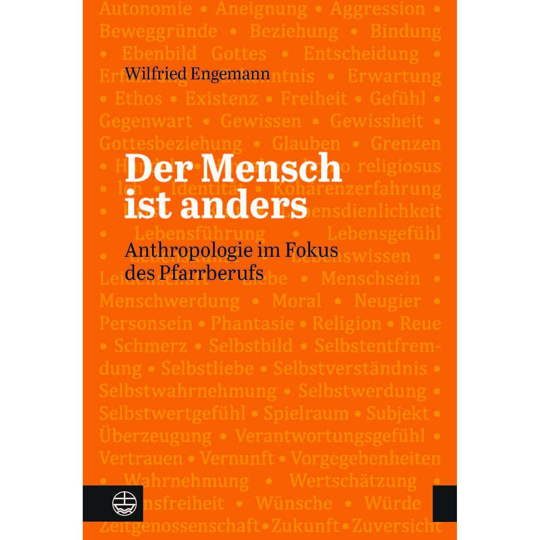 Engemann:Der Mensch ist anders, Fachbücher von Wilfried Engemann
