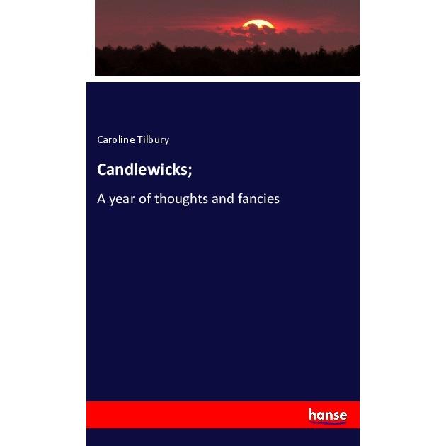 Candlewicks, Fachbücher von Caroline Tilbury