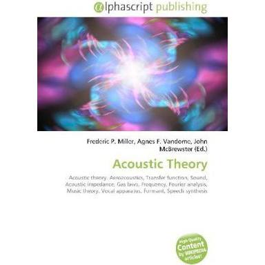 Thumbnail - Acoustic Theory, Fachbücher von Agnes F. Vandome, Frederic P. Miller, John McBrewster