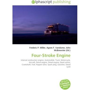 Four-Stroke Engine, Fachbücher von Agnes F. Vandome, John McBrewster, Frederic P. Miller