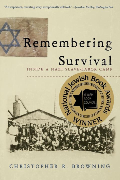 Produktbild Remembering Survival: Inside a Nazi Slave-Labor Camp (Englisch, Christopher Browning, 2011)