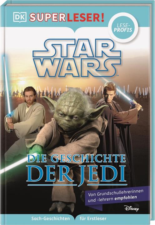 SUPERLESER! Star Wars™ Die Geschichte der Jedi (Deutsch, Christina Braun, 2022)