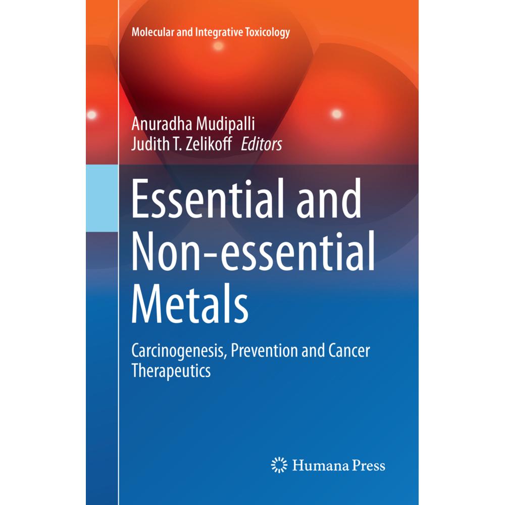 Essential and Non-essential Metals, Fachbücher von Anuradha Mudipalli, Judith T. Zelikoff