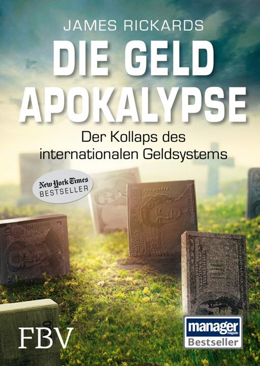 Produktbild Die Geldapokalypse (Deutsch, James Rickards, 2014)
