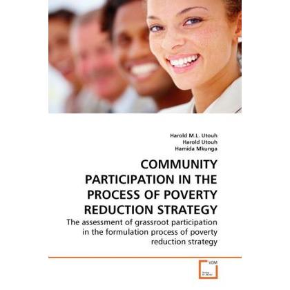 Community Participation In The Process Of Poverty Reduction Strategy, Fachbücher