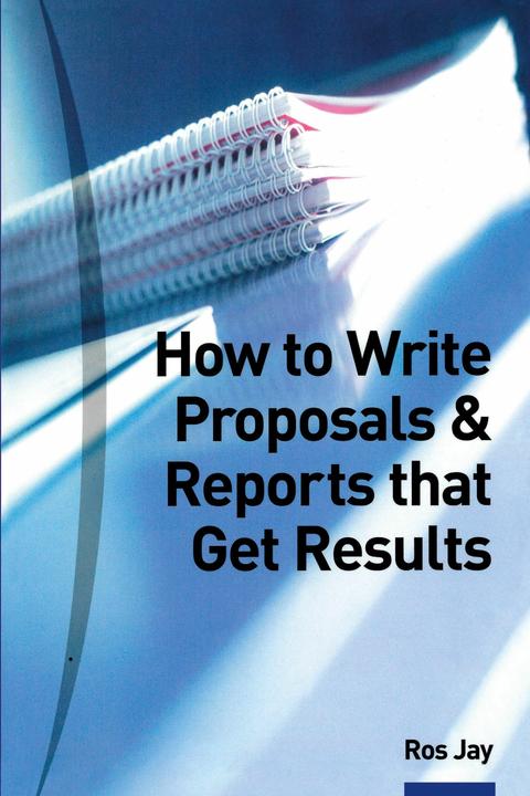 Image du produit Jay:How to Write Proposals & Reports Th (Anglais, Ros Jay, 2024)