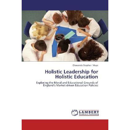 Holistic Leadership for Holistic Education, Fachbücher