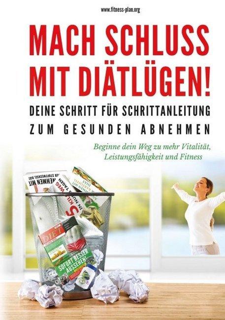 Produktbild Mach Schluss mit Diätlügen (Deutsch, Fitness Plan, 2016)