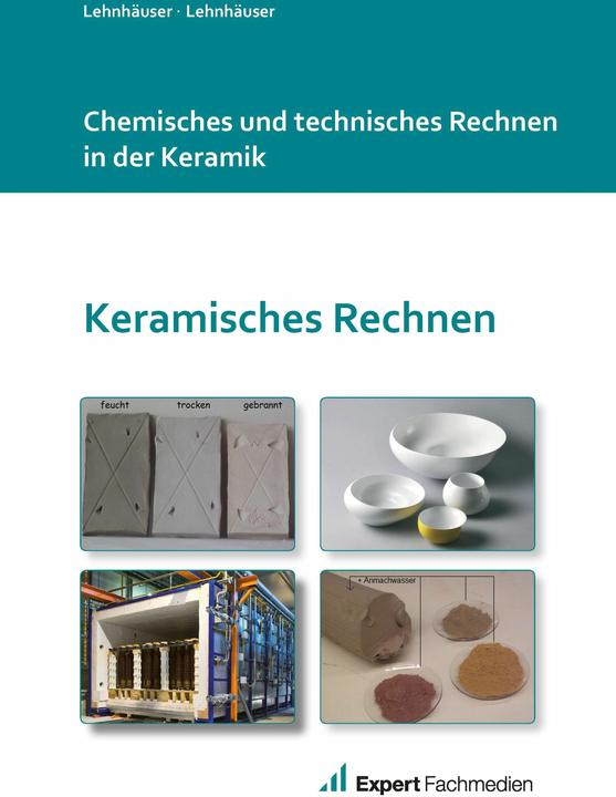 Produktbild Chemisches und technisches Rechnen in der Keramik (Deutsch, Klaus Lehnhäuser, 2014)