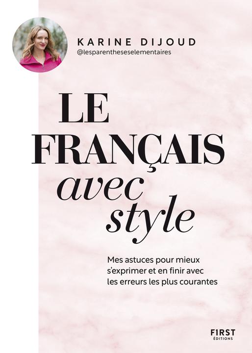 Image du produit Le français avec style (Français, Dijoud Karine, 2023)