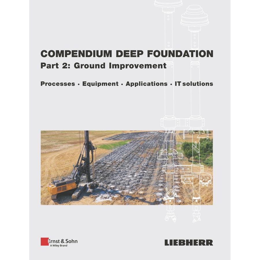 Thumbnail - Compendium Deep Foundation, Part 2: Ground Improvement, Fachbücher von Liebherr-Werk Nenzing GmbH