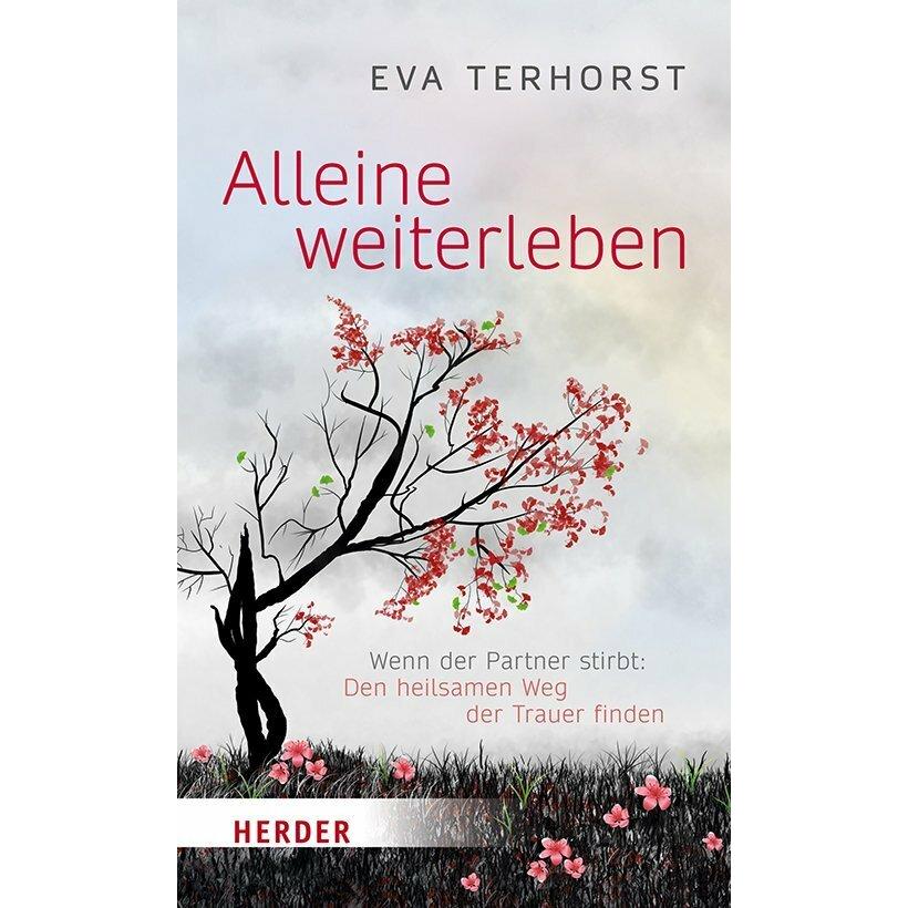 Alleine weiterleben, Ratgeber von Eva Terhorst
